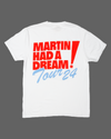 MARTIN "HAD A DREAM" - T-SHIRT - WHITE